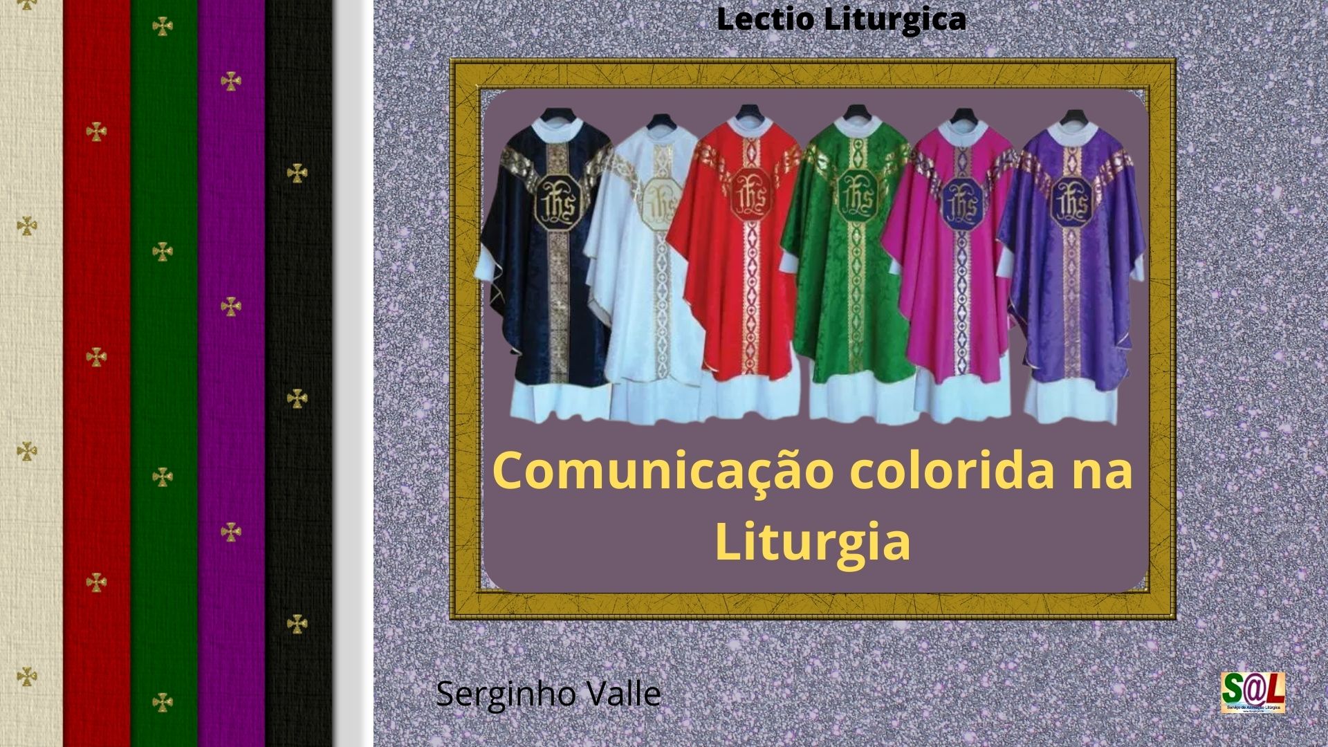 Comunicação colorida da Liturgia