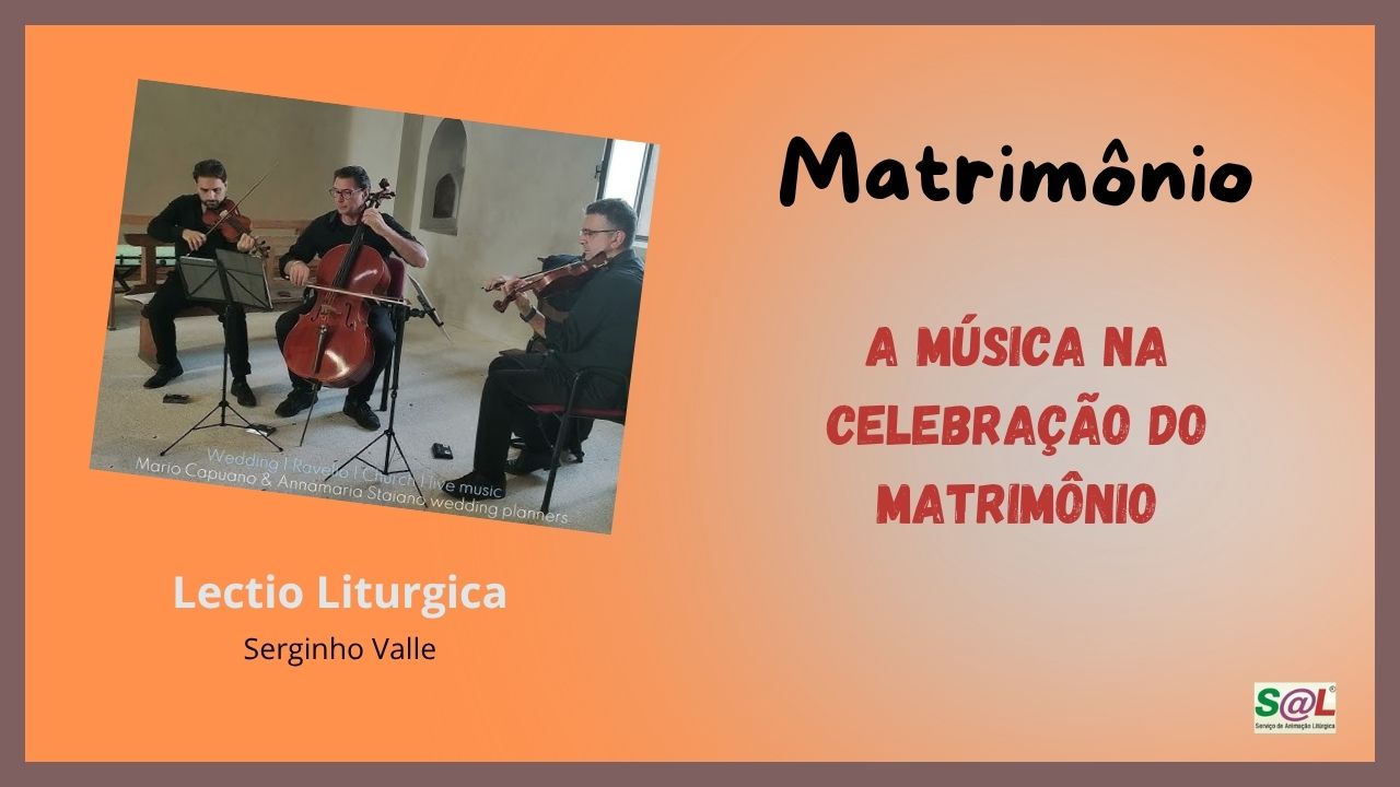A m�sica na celebra��o do Matrim�nio